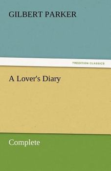 Paperback A Lover's Diary, Complete Book