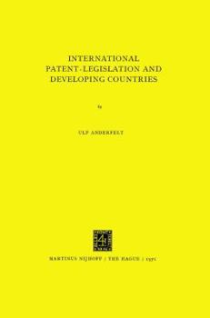 Hardcover International Patent-Legislation and Developing Countries. Book