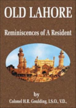 Paperback Old Lahore: Reminiscences of a President Book