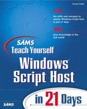 Paperback Sams Teach Yourself Windows Scripting Host in 21 Days Book