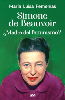 Paperback Simone de Beauvoir: Madre del Feminismo? [Spanish] Book