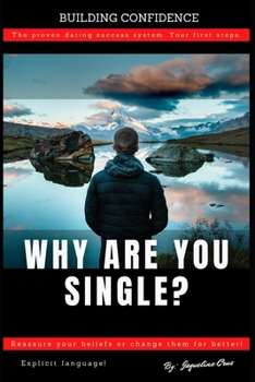 Paperback Why Are You Single?: Reassure your beliefs or change it for better! Book