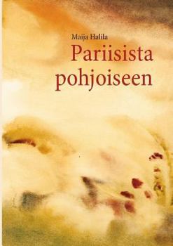 Paperback Pariisista pohjoiseen [Finnish] Book