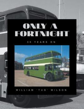 Paperback Only a Fortnight: 30 Years On Book