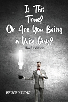 Paperback Is This True? Or Are You Being a Wise Guy? Book