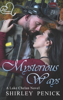 Mysterious Ways - Book #6 of the Lake Chelan