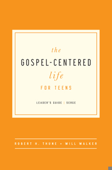 Paperback The Gospel-Centered Life for Teens: Leader's Guide Book