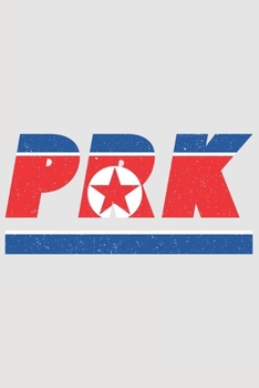 Paperback Prk: Nordkorea Notizbuch mit punkteraster 120 Seiten in wei?. Notizheft mit der nordkoreanischen Flagge [German] Book
