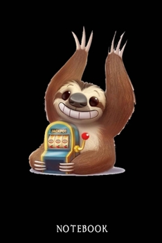NOTEBOOK: Sloth Notebook Journal - Blank Wide Ruled Paper - Funny Sloth Accessories - Sloth Gifts for Women, Men and Kids