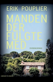 Paperback Manden der fulgte med [Danish] Book