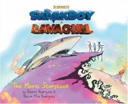 Hardcover The Adventures of Shark Boy & Lava Girl: The Movie Storybook Book