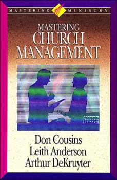 Hardcover Mastering Ministry: Mastering Church Management Book
