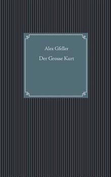 Paperback Der Grosse Kurt [German] Book