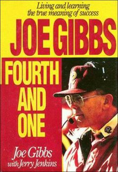 Hardcover Joe Gibbs: Fourth and One Book