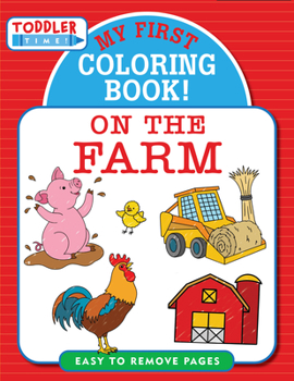 Paperback My First Coloring Book! on the Farm Book