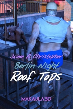 JAIME-Roof Tops: Berlin Night