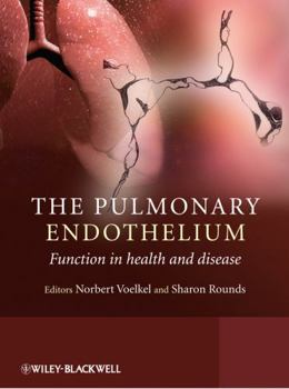 Hardcover The Pulmonary Endothelium: Function in Health and Disease Book