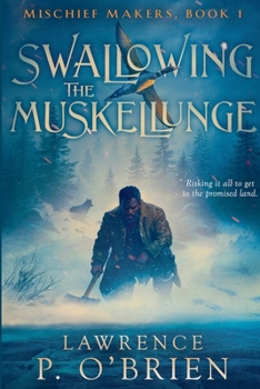 Paperback Swallowing the Muskellunge Book