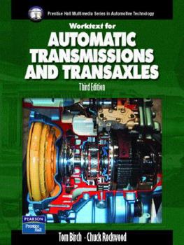 Paperback Automatic Transmissions and Transaxles Worktext W/Job Sheets for Automatic Transmissions and Transaxles Book