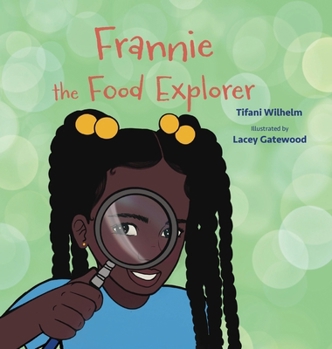 Hardcover Frannie the Food Explorer Book