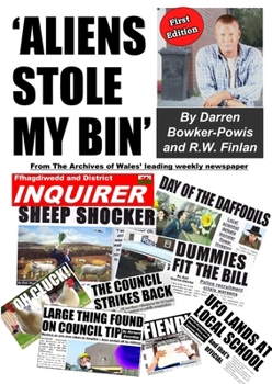 Paperback Aliens Stole My Bin Book