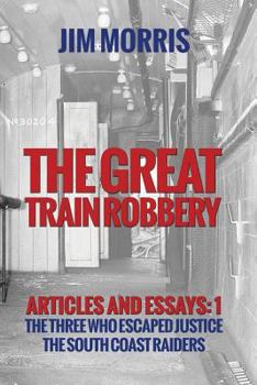 Paperback Great Train Robbery: Articles + Essays: 1: A Question of Alibi's + The Second Gang Book