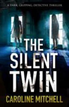 The Silent Twin - Book #3 of the Detective Jennifer Knight