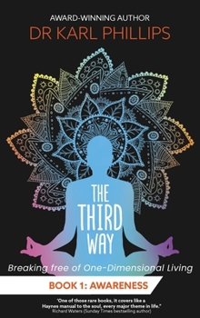 Hardcover The Third Way Book 1: Awareness Book