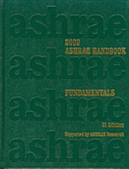 Hardcover 2009 ASHRAE Handbook - Fundamentals (SI) (includes CD in dual units) (Ashrae Handbook Fundamentals Systems-International Metric System) Book