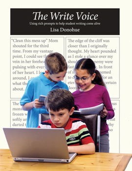 Paperback Write Voice: Using Rich Prompts to Help Student Writing Come Alive Book