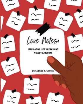 Paperback Love Notes: Navigating Life's Peaks and Valleys Journal Book