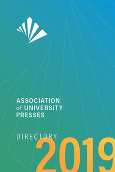 Paperback Association of University Presses 2019 Directory Book