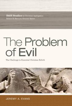 Paperback The Problem of Evil: The Challenge to Essential Christian Beliefs Book
