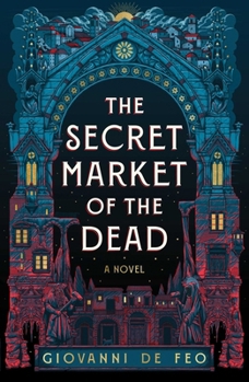 Hardcover The Secret Market of the Dead Book