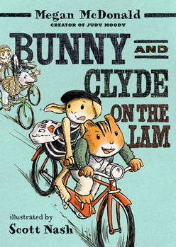 Paperback Bunny and Clyde on the Lam: (A Funny Middle Grade Chapter Book Full of Escapes, Mix-Ups, and Big Mistakes - For Kids Ages 5-8) Book