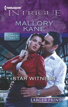Star Witness - Book #6 of the Delancey Dynasty