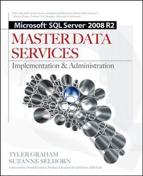 Paperback Microsoft SQL Server 2008 R2 Master Data Services: Implementation & Administration Book