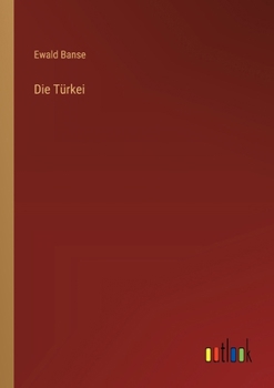 Die Türkei (German Edition)