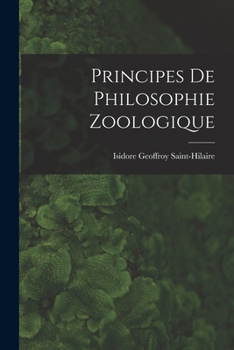 Paperback Principes De Philosophie Zoologique [French] Book