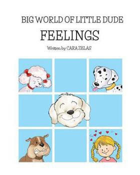 Paperback Feelings: Big World of Little Dude Book