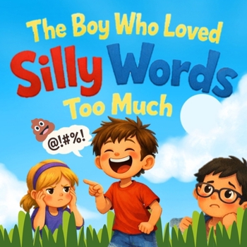 Paperback The Boy Who Loved Silly Words Too Much Book