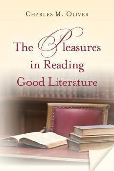 Paperback The Pleasures in Reading Good Literature Book