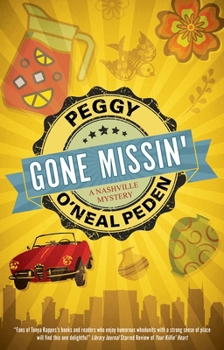 Gone Missin' - Book #2 of the Nashville Mystery