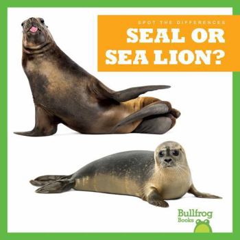 Paperback Seal or Sea Lion? Book
