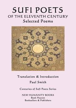 Paperback Sufi Poets of the Eleventh Century: Selected Poems Book