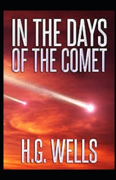 In the Days of the Comet Illustrated