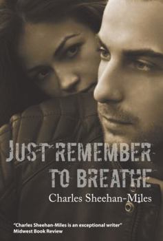 Just remember to breathe - Book #3 of the Thompson Sisters