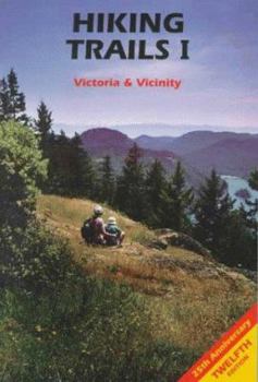 Paperback Hiking Trails I: Victoria and Vicinity Book