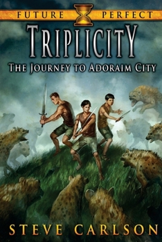 Paperback Triplicity: The Journey to Adoraim City Book