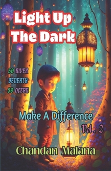 Paperback Light Up The Dark: 50 River Beneath 50 Ocean Book